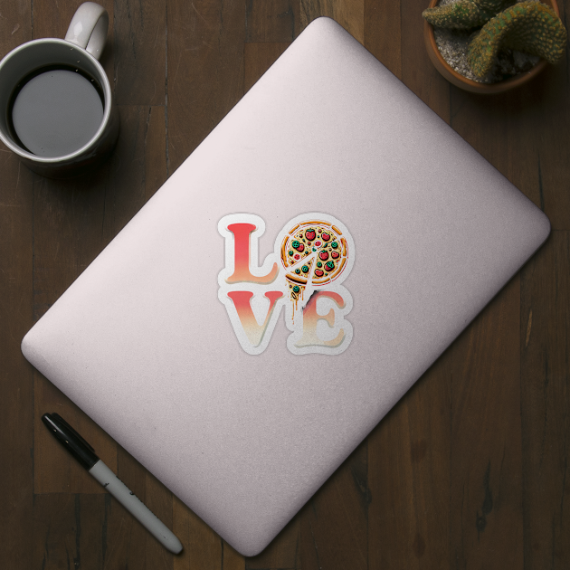 Love Pizza, Funny Pizza Lover by logiamerch